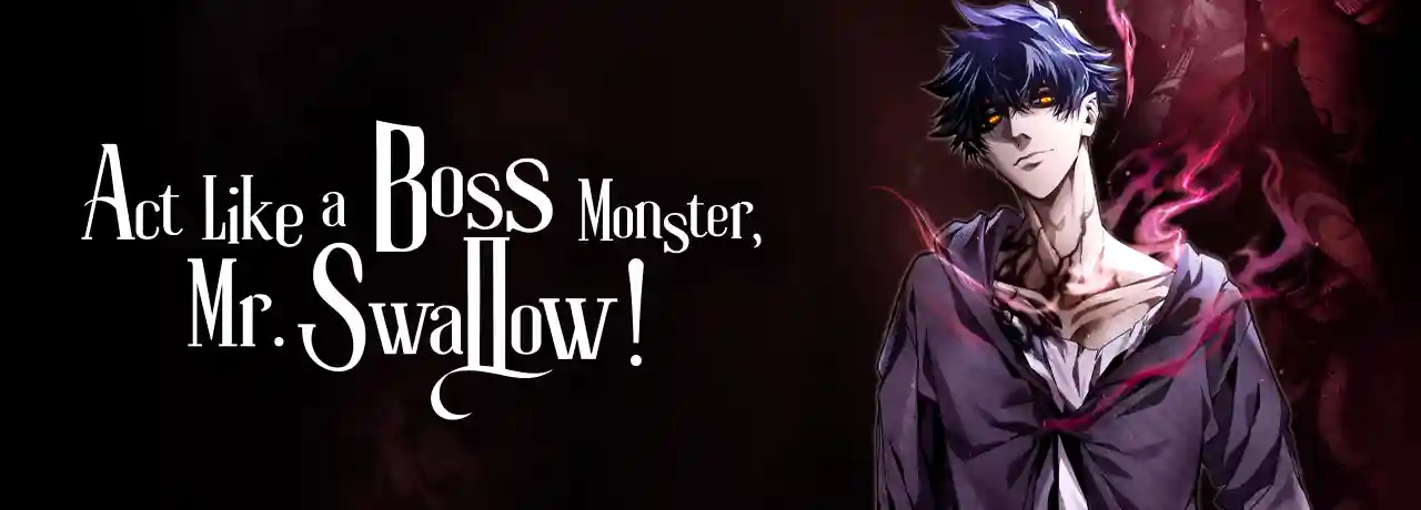 مانهوا Act Like a Boss Monster, Mr. Swallow! فارسی