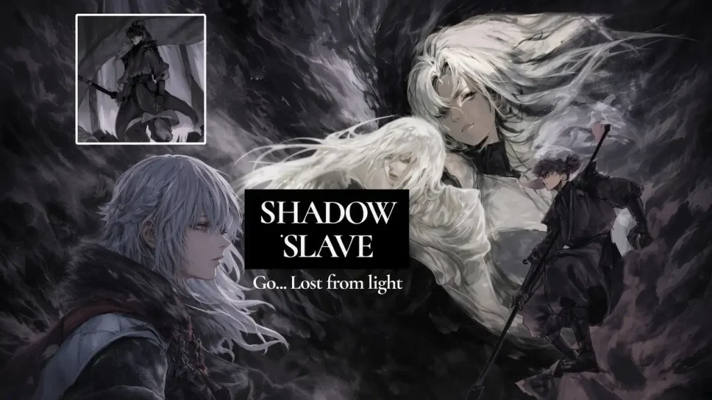 کلاژ آرت‌ورک شخصیت‌های مانهوای Shadow Slave شامل نفیس با موهای سفید و سانی با لباس تیره و شمشیر، با عنوان Shadow Slave و متن Go... Lost from light